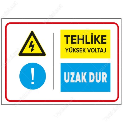 Tehlike Yüksek Voltaj Uzak Dur Levhası
