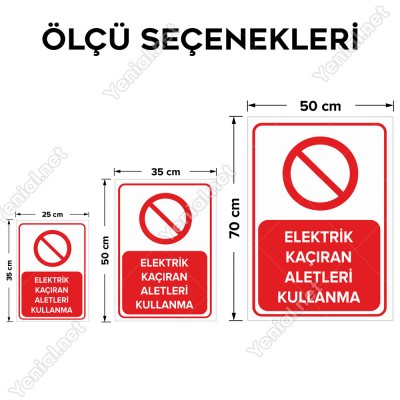 Elektrik Kaçıran Aletleri Kullanma Levhası