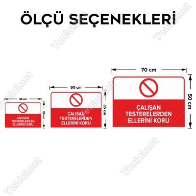Çalışan Testerelerden Ellerini Koru Levhası