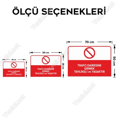 Trafo Dairesine Girmek Tehlikeli ve Yasaktır Levhası