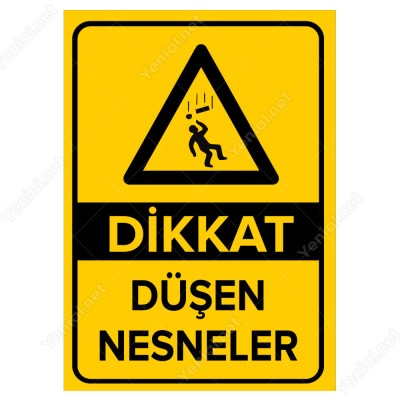 Dikkat Düşen Nesneler Levhası