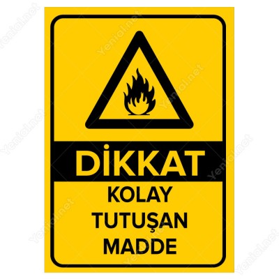 Dikkat Kolay Tutuşan Madde Levhası