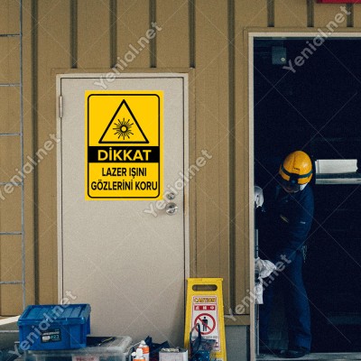 Dikkat Lazer Işını Gözlerini Koru Levhası