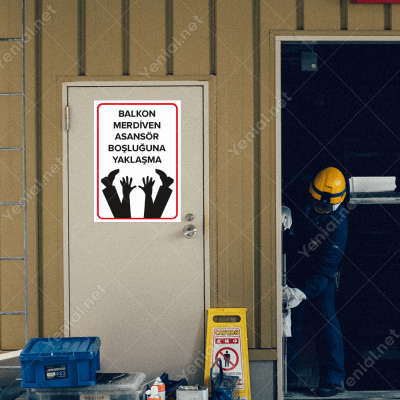Balkon Merdiven Asansör Boşluğuna Yaklaşma Levhası