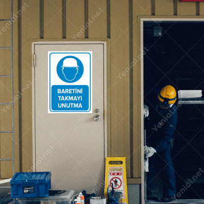 Baretini Takmayı Unutma Levhası