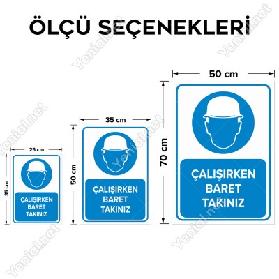 Çalışırken Baret Takınız Levhası