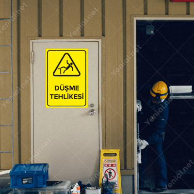 Düşme Tehlikesi Levhası