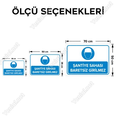 Şantiye Sahası Baretsiz Girilmez Levhası