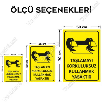 Taşlamayı Korkuluksuz Kullanmak Yasaktır Levhası