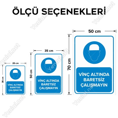 Vinç Altında Baretsiz Çalışmayın Levhası