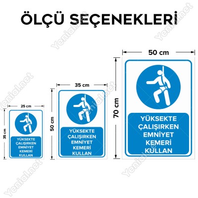 Yüksekte Çalışırken Emniyet Kemeri Kullan Levhası
