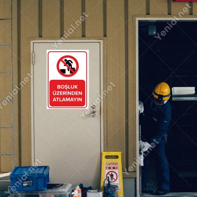 Boşluk Üzerinden Atlamayın Levhası