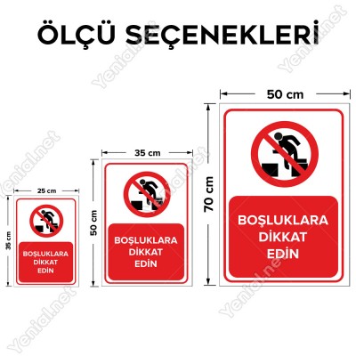 Boşluklara Dikkat Edin Levhası