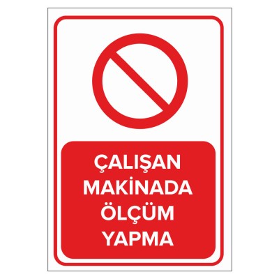 Çalışan Makinada Ölçüm Yapma Levhası