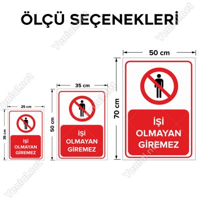 İşi Olmayan Giremez Levhası