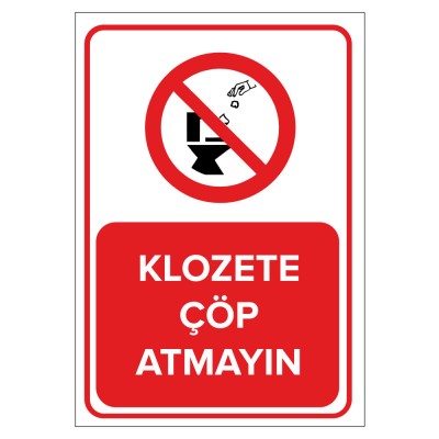 Klozete Çöp Atmayın Levhası
