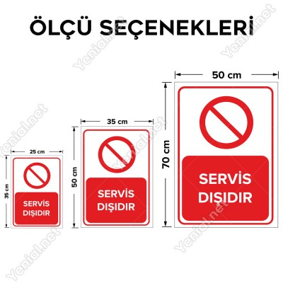 Servis Dışıdır Levhası