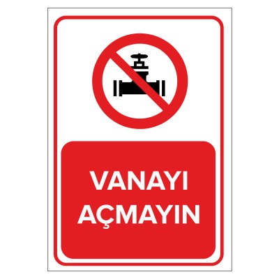 Vanayı Açmayın Levhası