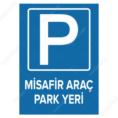 Misafir Park Yeri Levhası