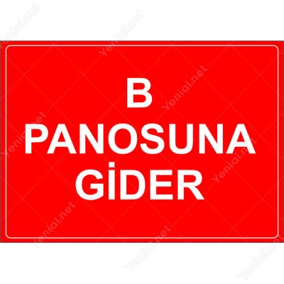 B Panusuna Gider Levhası