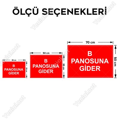 B Panusuna Gider Levhası