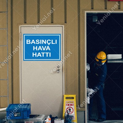 Basınçlı Hava Hattı Levhası